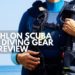 Decathlon SCUBA Diving Gear Review cover