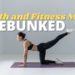 Health and Fitness Myths Debunked