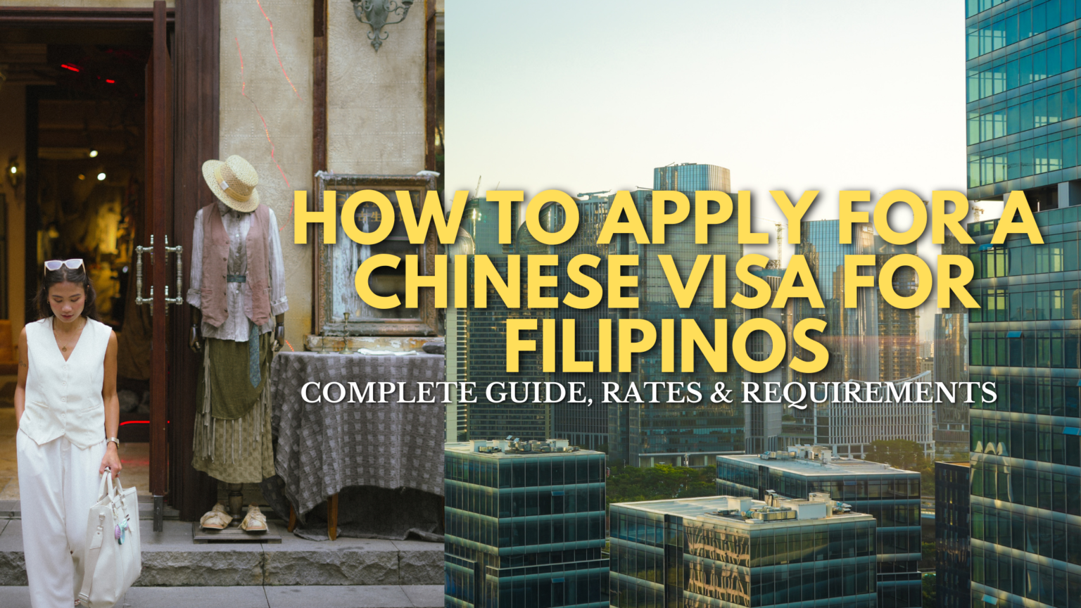 How to Apply for a Chinese Visa for Filipinos: Complete Guide, Rates ...